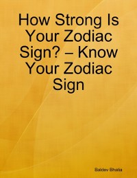 Cover How Strong Is Your Zodiac Sign? - Know Your Zodiac Sign