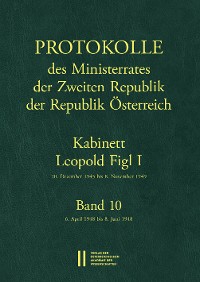 Cover Protokolle des Ministerrates der Zweiten Republik, Kabinett Leopold Figl I