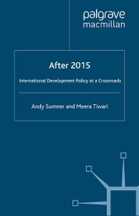 Cover After 2015: International Development Policy at a Crossroads