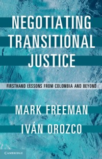 Cover Negotiating Transitional Justice