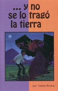 Cover ...y no se lo trago la tierra / ...And the Earth Did Not Devour Him (Bilingual Edition)