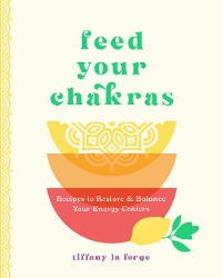Cover Feed Your Chakras