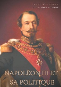 Cover Napoléon III et sa politique