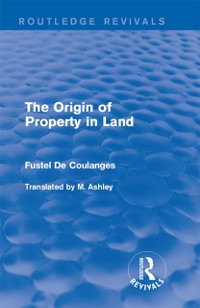 Cover The Origin of Property in Land