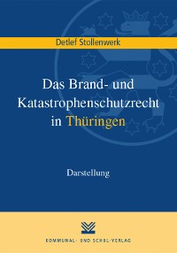 Cover Das Brand- und Katastrophenschutzrecht in Thüringen