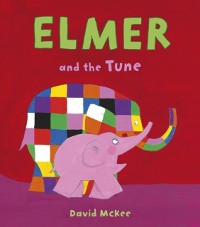 Cover Elmer and the Tune