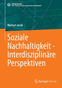 Cover Soziale Nachhaltigkeit - Interdisziplinäre Perspektiven