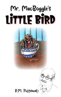 Cover Mr. MacBoggle's Little Bird