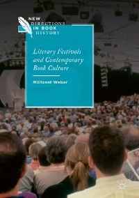 Cover Literary Festivals and Contemporary Book Culture