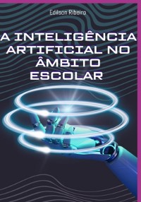 Cover A Inteligência Artificial No Âmbito  Escolar