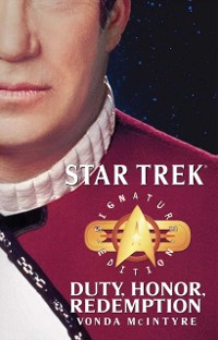 Cover Star Trek: Signature Edition: Duty, Honor, Redemption