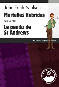 Cover Mortelles Hébrides - Le pendu de St Andrews