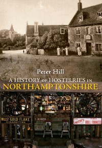 Cover History of Hostelries in Northamptonshire
