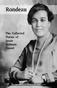 Cover Rondeau: The Collected Poems of Jessie Redmon Fauset