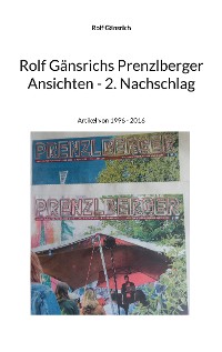 Cover Rolf Gänsrichs Prenzlberger Ansichten - 2. Nachschlag