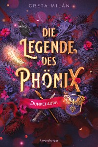 Cover Die Legende des Phönix, Band 1: Dunkelaura