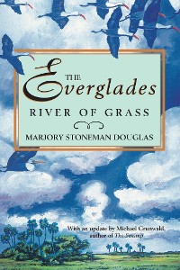 Cover The Everglades: River of Grass