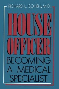 Cover House Officer