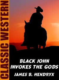 Cover Black John Invokes the Gods