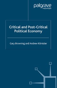 Cover Critical and Post-Critical Political Economy