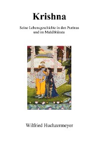 Cover Krishna - Seine Lebensgeschichte in den Puranas und im Mahabharata