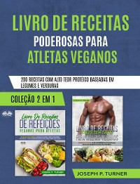 Cover Livro De Receitas Poderosas Para Atletas Veganos