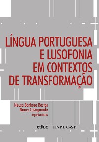 Cover Língua portuguesa e lusofonia em contextos de transformação