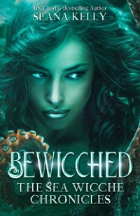 Cover Bewicched: The Sea Wicche Chronicles