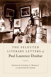 Cover Selected Literary Letters of Paul Laurence Dunbar