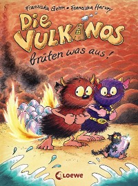 Cover Die Vulkanos brüten was aus! (Band 4)