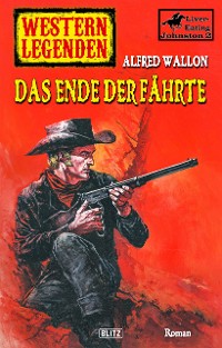 Cover Western Legenden 50: Das Ende der Fährte