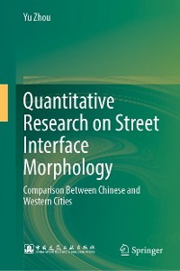 Cover Quantitative Research on Street Interface Morphology