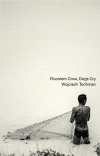 Cover Roosters Crow, Dogs Cry
