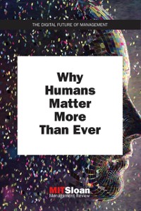 Cover Why Humans Matter More Than Ever