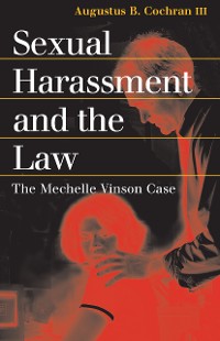 Cover Sexual Harassment and the Law