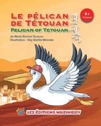 Cover Le pélican de Tétouan-Trilingue