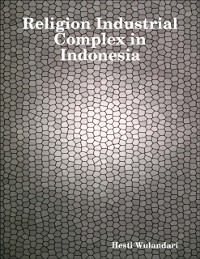 Cover Religion Industrial Complex in Indonesia