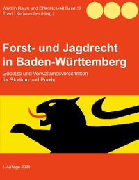 Cover Forst- und Jagdrecht in Baden-Württemberg