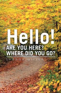 Cover Hello! Are You Here? Where Did You Go?