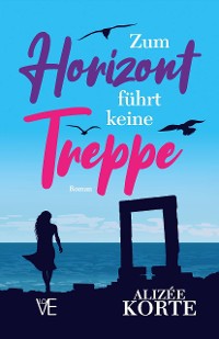 Cover Zum Horizont führt keine Treppe