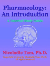 Cover Pharmacology: An Introduction: A Tutorial Study Guide