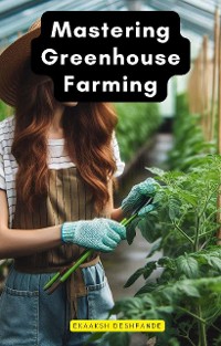 Cover Mastering Greenhouse Farming