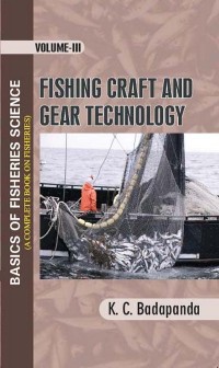 Cover Basics Of Fisheries Science (A Complete Book On Fisheries) Fishing Craft And Gear Technology