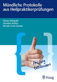 Cover Mündliche Protokolle aus Heilpraktikerprüfungen