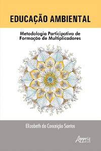 Cover Educação Ambiental: Metodologia Participativa de Formação de Multiplicadores