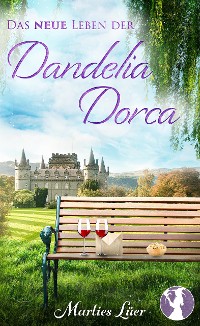 Cover Das neue Leben der Dandelia Dorca
