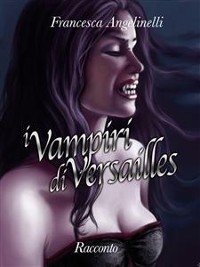 Cover I vampiri di Versailles