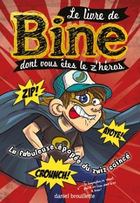 Cover Le livre de Bine dont vous êtes le z''héros 2