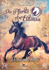 Cover Die Pferde von Eldenau - Donnernde Hufe