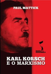 Cover Karl Korsch e o Marxismo